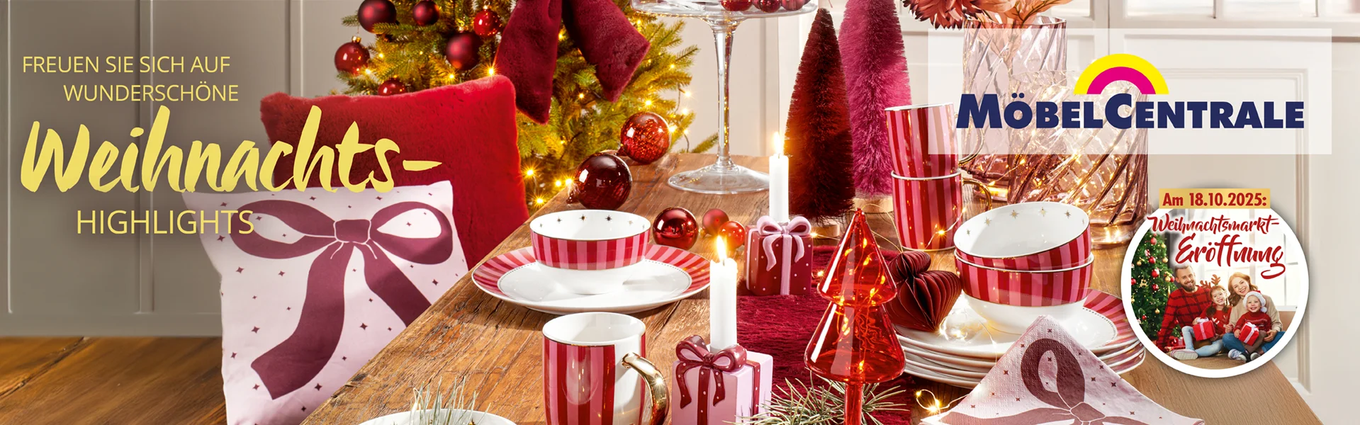 Weihnachts-Highlights • MöbelCentrale | Schongau & Penzberg Weihnachts-Highlights • MöbelCentrale | Schongau & Penzberg